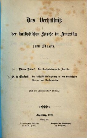 Das Verhältniß der katholischen Kirche in Amerika zum Staate