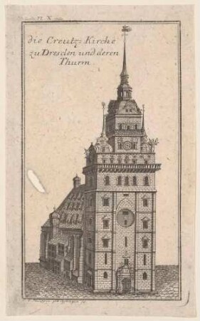 Die alte Kreuzkirche in Dresden mit der Turmfront im Renaissancestil vor der Zerstörung, nach dem Stich in der Weckschen Chronik von 1680