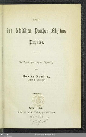 Ueber den lettischen Drachen-Mythus (Puhkis) : ein Beitrag zur lettischen Mythologie