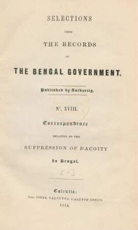 [1]: Correspondence relating to the suppression of dacoity in Bengal