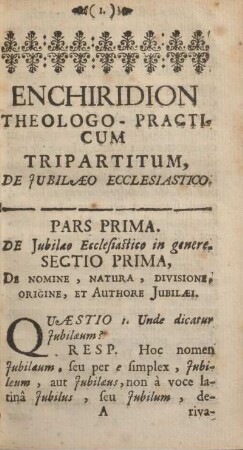 Pars prima. De jubilæo ecclesiastico in genere.