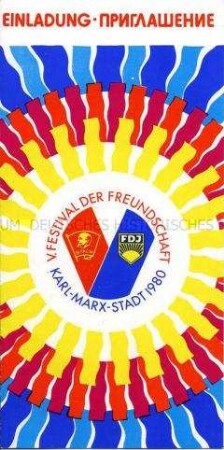 Einladungskarte zur Eröffnungsveranstaltung des Festivals der Freundschaft in Karl-Marx-Stadt