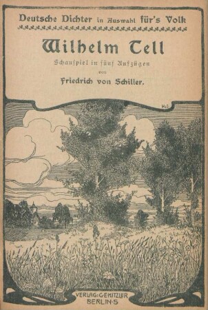 Nr. 5: Wilhelm Tell : Schauspiel in fünf Aufzügen