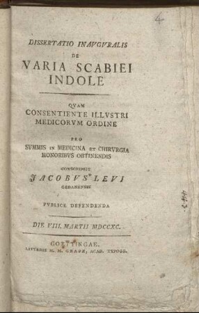 Dissertatio Inauguralis De Varia Scabiei Indole : Die VIII. Martii MDCCXC.