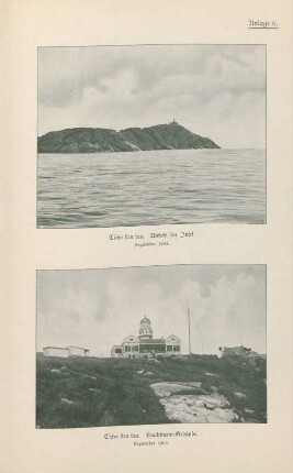 Anlage 6. Tscha lien tau. Ansicht der Insel. September 1903. Tscha lien tau. Leuchtturm-Gebäude. September 1903.