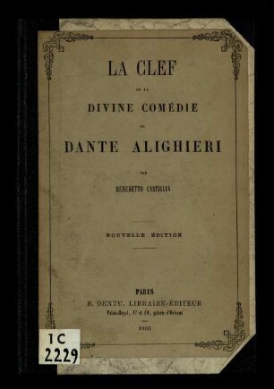 La clef de la Divine Comédie du Dante Alighieri