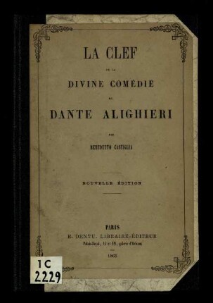 La clef de la Divine Comédie du Dante Alighieri