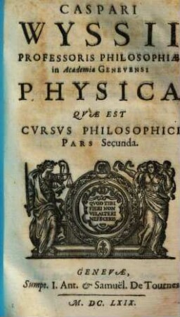 Physica : quae est cursus philosophici pars secunda