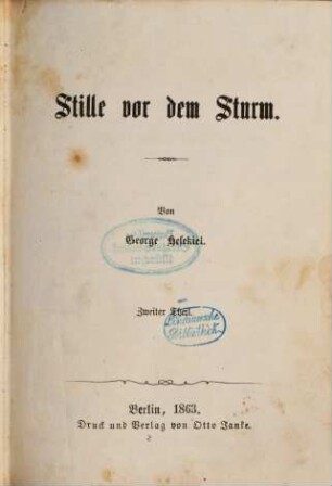 Stille vor dem Sturm, 2. Band