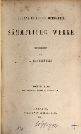 Johann Friedrich Herbart's Sämmtliche Werke, 12. Historisch-kritische Schriften