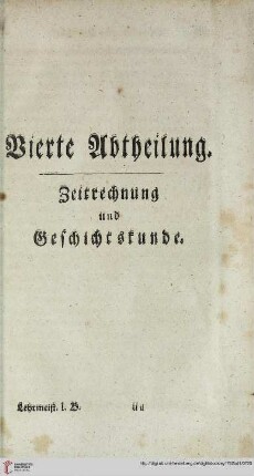 Vierte Abtheilung: Zeitrechnung und Geschichtstunde