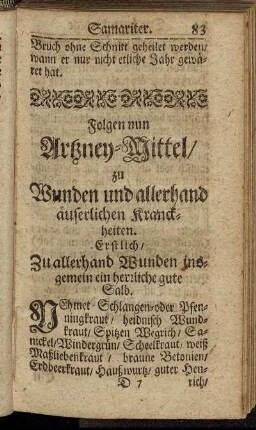 Folgen nun Artzney-Mittel/ zu Wunden und allerhand äuserlichen Kranckheiten [...]