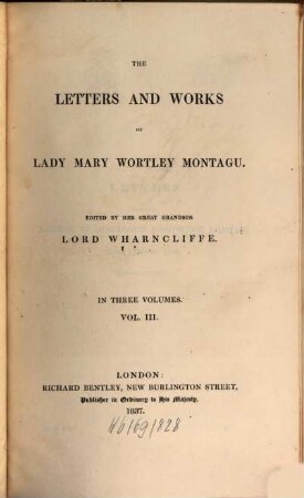 The letters and works of Lady Mary Wortley Montagu : in three volumes. 3
