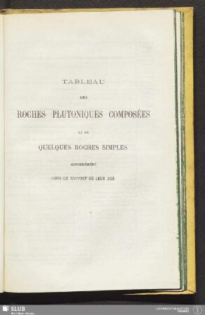 Tableau des roches plutoniques composées et de quelques roches simples considérées sous le rapport de leur age