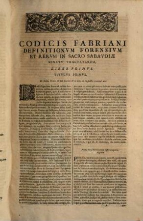 Codex Fabrianus definitionum forensium : et rerum Sabaudiae senatu tractatarum