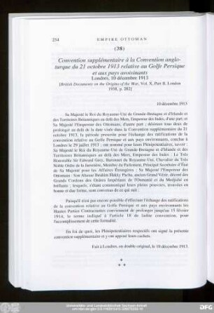 (38) Convention supplémentaire à la Convention anglo-turque du 21 octobre 1913 relative au Golf Persique et aux pays avoisinants Londres, 10 décembre 1913