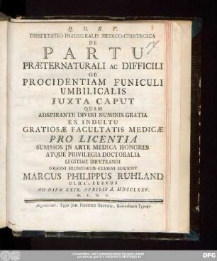Dissertatio Inauguralis Medico-Chirurgica De Partu Præternaturali Ac Difficili Ob Procidentiam Funiculi Umbilicalis Juxta Caput