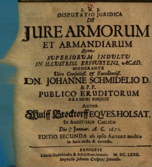 Disputatio juridica de jure [iure] armorum et armandiarum