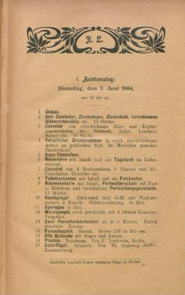 I. Auktionstag: Dienstag, den 7. Juni 1904, von 10 Uhr ab