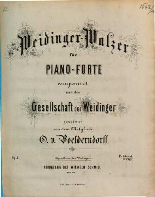 Weidinger-Walzer : für Pianoforte ; op. 2