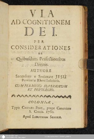 Via Ad Cognitionem Dei Per Considerationes De Quibusdam Perfectionibus Divinis