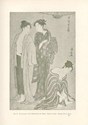 Kiyonaga: Drei Sängerinnen im Bade. Grauer Grund. Samml. Vever, Paris