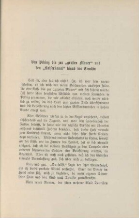 Von Peking bis zur "großen Mauer" und den "Kaiserkanal" hinab bis Tientsin