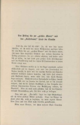 Von Peking bis zur "großen Mauer" und den "Kaiserkanal" hinab bis Tientsin