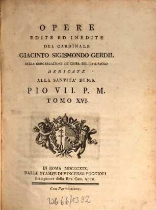 Opere edite ed inedite del Cardinale Giacinto Sigismondo Gerdil, 16