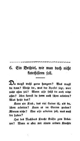 Ein Beispiel, wie man doch nicht katechisiren soll