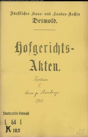 Kestner, Amtsvogt gegen Joh. Berend Meier zu Heidenbentrup - Schuldforderung