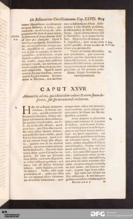 Caput XXVII. Admonitio ad eos, qui identidem volunt Statum suum deserere, sub spe inveniendi meliorem.