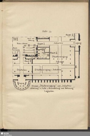 Halle 54. Gruppe "Städtereinigung und "Industrieabteilung" in Halle "Ansiedlung und Wohnung". Lageplan