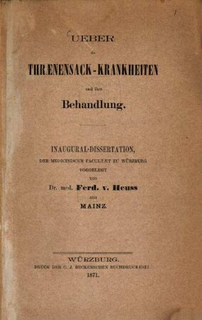 Ueber die Thraenensack-Krankheiten und ihre Behandlung