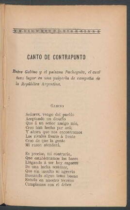 Canto de contrapunto : Entre Gabino y el paisano Pachequito, el cual tuvo lugar en una pulpería de campaña de la República Argentina.