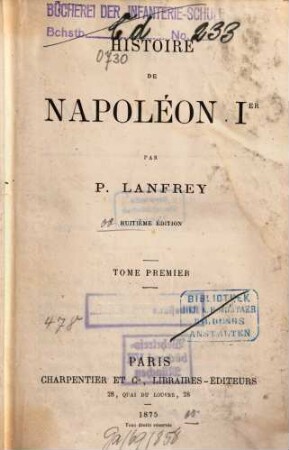 Histoire de Napoléon Ier, 1