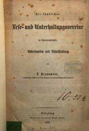 Die ländlichen Lese- und Unterhaltungsvereine im Regierungsbezirke Unterfranken und Aschoffenburg