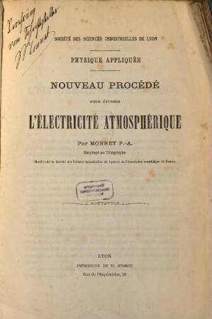 Nouveau procédé pour étudier l'électricité atmosphérique : Société des sciences industrielles de Lyon. Physique appliquée
