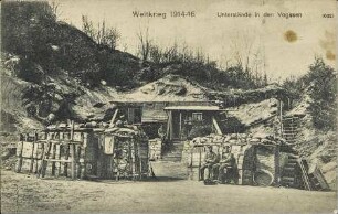 Weltkrieg 1914-16 - Unterstände in den Vogesen