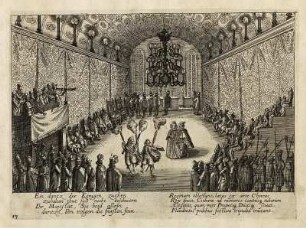 Tanz zur Wahl undt Krönung Matthias I. in Frankfurt am Main 1612 Bl. 13 aus: Electio Et Coronatio Sereniss. Potentiss. Et Invictiss. Principis Et Dn. Dn. Matthiae I. Electi Rom. Imperat. Semper Augusti Etc. Eiusq[ue] Sereniss. Coniugis Annae Austriacae Etc. Tabulis Aeneis Adumbrata, ca. 1612. Dresden: SLUB Hist.Germ.C.8