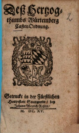 Casten-Ordnung des Herzogthums Würtemberg ...