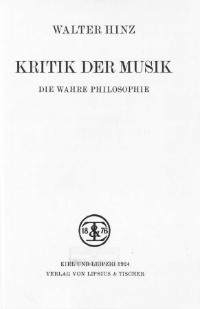 Kritik der Musik : die wahre Philosophie