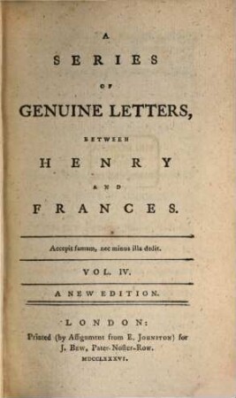 A Series Of Genuine Letters, Between Henry and Frances. Vol. IV.