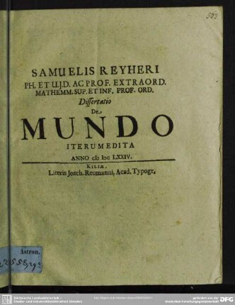 Samuelis Reyheri ... dissertatio: De mundo