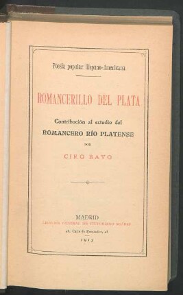 Romancerillo del Plata : contribución al estudio del romancero río platense