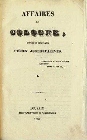 Affaires de Cologne, suivies de vingt-sept pièces justificatives