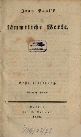 Jean Paul's sämmtliche Werke, 1,4 = 4. Leben des Quintus Fixlein : aus funfzehn Zettelkasten gezogen ; nebst einem Mußtheil