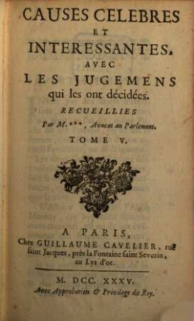 Causes Célèbres Et Interessantes Avec Les Jugemens qui les ont décidées, 5