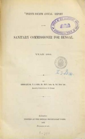 Annual report of the Sanitary Commissioner for Bengal : for ... 24. 1891 (1892)