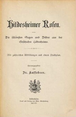 Hildesheimer Rosen : die schönsten Sagen und Bilder aus der Geschichte Hildesheims